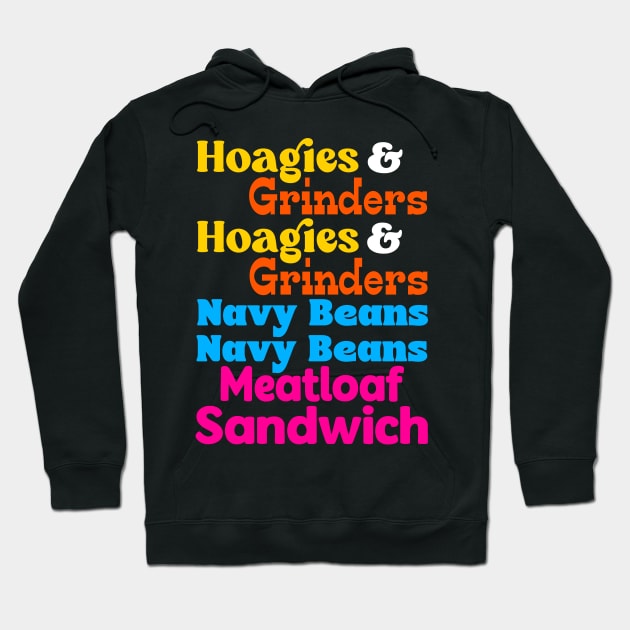 Hoagies and Grinders Hoodie by darklordpug